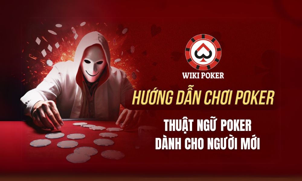 Các Loại Bài Poker Phổ Biến Và Cách Chơi